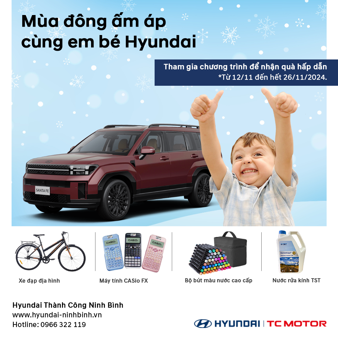 [#BỐC_THĂM_MAY_MẮN] "MÙA ĐÔNG ẤM ÁP CÙNG EM BÉ HYUNDAI"